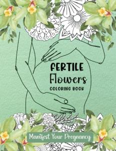 Fertility Affirmations Coloring Book for Moms-to-Be
