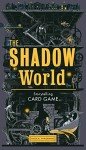 The Shadow World: A Sci-Fi Storytelling Card Game