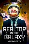 The Best Realtor in the Galaxy: A Sci-Fi Novel