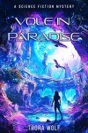 Vole in Paradise: A Sci-Fi Mystery