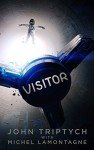 Visitor: A Hard Sci Fi Thriller (Transcendence Book 1)