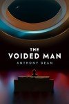 The Voided Man
