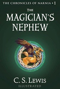 The Magician's Nephew (Chronicles of Narnia Book 1)