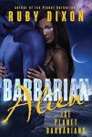 Barbarian Alien: A SciFi Alien Romance (Ice Planet Barbarians Book 2)