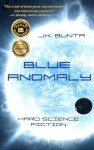 Blue Anomaly: Hard Science Fiction