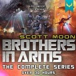 Brothers in Arms: The Complete Series: A Military Sci-Fi Box Set