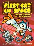 The First Cat in Space and the Wrath of the Paperclip: A Graphic Novel (The First Cat in Space, 3)