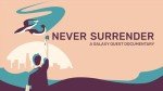Never Surrender: A Galaxy Quest Documentary