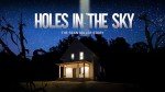 Holes In The Sky: The Sean Miller Story