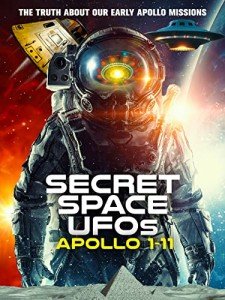 Secret Space UFOs: Apollo 1 - 11