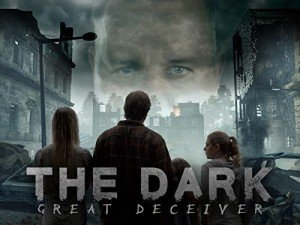 The Dark: Great Deceiver