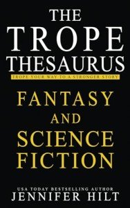 The Trope Thesaurus: Fantasy and Science Fiction
