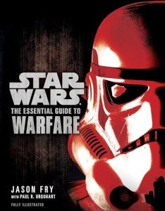 The Essential Guide to Warfare (Star Wars) (Star Wars: Essential Guides)