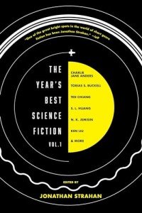 The Year's Best Science Fiction Vol. 1: The Saga Anthology of Science Fiction 2020