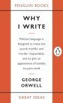 Why I Write (Penguin Great Ideas)