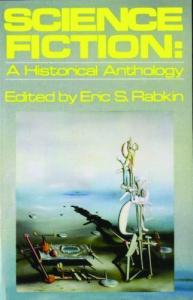 Science Fiction: A Historical Anthology (Galaxy Books)