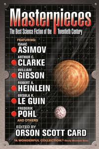 Masterpieces: The Best Science Fiction of the 20th Century