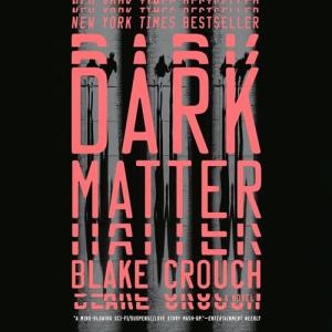 Dark Matter (Movie Tie-In): A Novel
