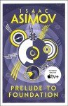 The Complete Isaac Asimov's Foundation Series Books 1-7 (Foundation, Foundation and Empire, Second Foundation, Foundation's Edge, Foundation and Earth, Prelude to Foundation, Forward the Foundation)
