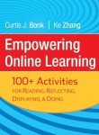 Empowering Online Learning: 100+ Activities for Reading, Reflecting, Displaying, and Doing