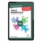 Agile Essentials You Always Wanted To Know (Self-Learning Management Series)