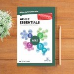 Agile Essentials You Always Wanted To Know (Self-Learning Management Series)