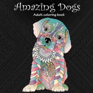 Stress-Relieving Dog Coloring Book for Adults