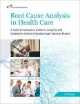Root Cause Analysis in Healthcare: A Practical Guide