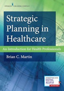 Healthcare Strategic Planning: Essential Guide with eBook Access