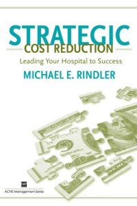 Effective Cost Strategies for Hospital Leadership Success