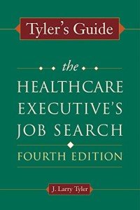Tyler's Guide: Healthcare Executive Job Search