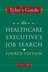 Tyler's Guide: Healthcare Executive Job Search