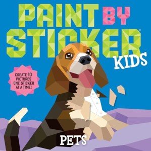 Sticker Art for Kids: Create 10 Pet Images!