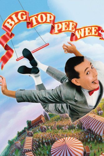 Big Top Pee-Wee (Streaming on Prime Video)