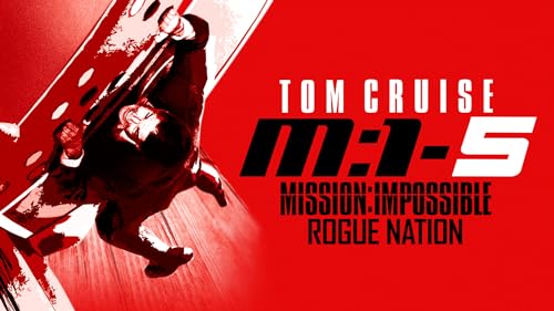 Mission: Impossible - Rogue Nation