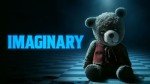 Imaginary: Confront Your Deepest Fears