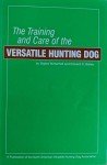 Training and Care for Versatile Hunting Dogs