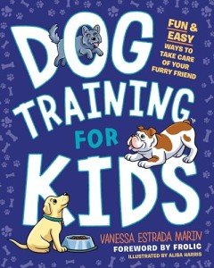 Fun Dog Training Guide for Kids and Pets