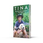 Tina: A Heartwarming Memoir of Man and Dog