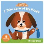 Happy Little Pets: Caring for Your Puppy