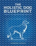 Holistic Dog Guide: Transform Your Pup’s Life