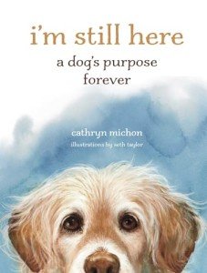 A Dog’s Purpose: I’m Still Here Book