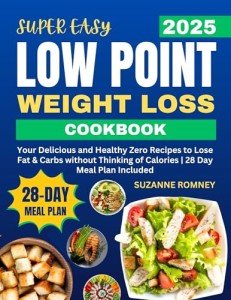 Easy Low-Point Weight Loss Cookbook with Meal Plan