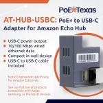 PoE Texas at-HUB PoE+ to USB-C Power and Data Delivery for Amazon Echo Hub Smart Home Control Panel - Power Output, 10/100 Mbps Speeds with USB-C Cable - Compatible with 802.3at PoE+ Switch