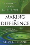 Making a Difference: A Matter Of Purpose, Passion & Pride