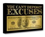 Dream Big: You Can't Deposit Excuses Canvas Art