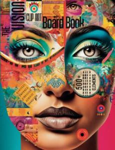 Vision Board Book: Manifest Your Dreams and Goals