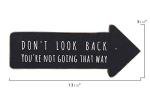 Wooden Arrow Wall Sign: Don't Look Back