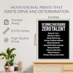 Zero Talent Required - Motivational Wall Art Print