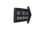 Wooden Arrow Wall Sign: Don't Look Back
